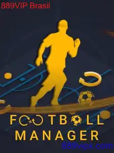 Football Manager: Estratégias, Regras e Novidades do Jogo com 889VIP Brasil